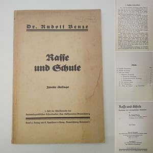 Rasse und Schule. Grundzüge einer lebensgesetzlichen Schulreform, von Dr. Rudolf Benze (Ministeri...