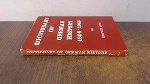 Bild des Verkufers fr Dictionary of German History, 1806-1945 zum Verkauf von BoundlessBookstore
