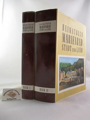 Marienbad : Der Weltkurort mit den Gemeinden des Landkreises ; ein Heimat- und Ortsbuch. Hrsg. vo...