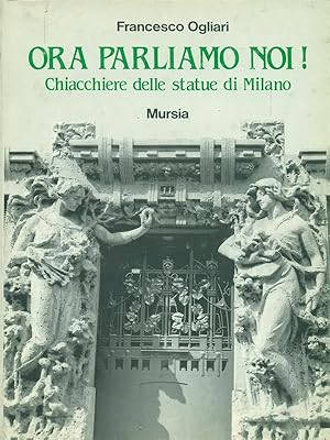 Bild des Verkufers fr Ora parliamo noi! zum Verkauf von Librodifaccia