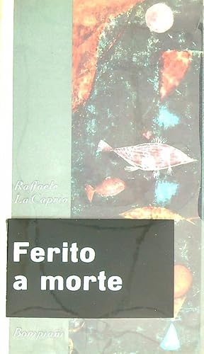 Bild des Verkufers fr Ferito a morte. zum Verkauf von Librodifaccia