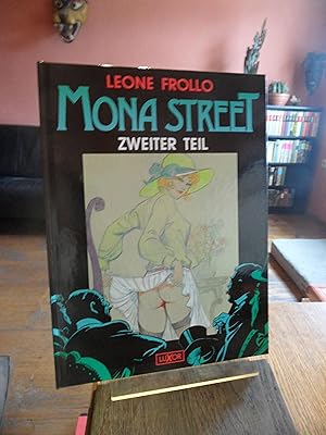 Seller image for Mona Street. Zweiter Teil. for sale by Antiquariat Floeder