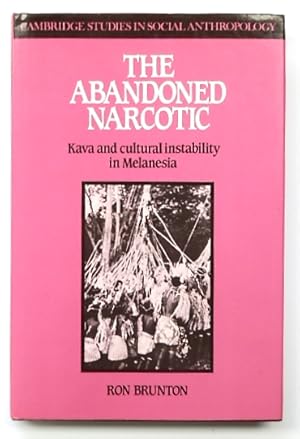 Seller image for The Abandoned Narcotic: Kava and Cultural Instability in Melanesia for sale by PsychoBabel & Skoob Books