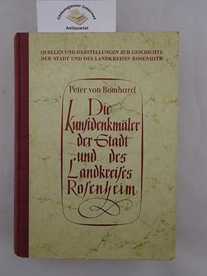 Seller image for Die Kunstdenkmler der Stadt und des Landkreises Rosenheim. I.Teil : Die Kunstdenkmler der Stadt und des Gerichtsbezirkes Rosenheim. Das bayerische Inn-Oberland. Zeitschrift des Historischen Vereins Rosenheim. 25. Jahrgang. for sale by Chiemgauer Internet Antiquariat GbR