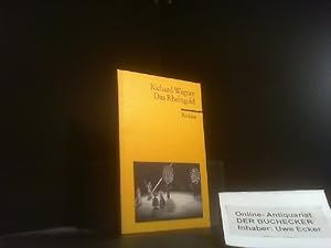 Bild des Verkufers fr Das Rheingold : Vorabend zu d. Bhnenfestspiel "Der Ring des Nibelungen" ; Wortlaut d. Partitur. Hrsg. u. eingel. von Wilhelm Zentner / Universal-Bibliothek ; Nr. 5641 zum Verkauf von Der Buchecker
