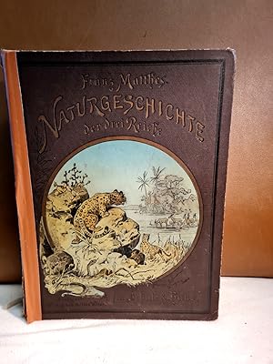 Bild des Verkufers fr Illustrierte Naturgeschichte der drei Reiche fr Schule und Haus. Nach dem neuesten Stande unsres Wissens bearbeitet von Franz Matthes. 1. Teil: Zoologie, 2. Teil: Botanik, 3. Teil: Mineralogie. zum Verkauf von Antiquariat Friederichsen