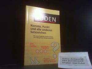 Immagine del venditore per Duden, Komma, Punkt und alle anderen Satzzeichen : mit umfangreicher Beispielsammlung. [Red.: Werner Scholze-Stubenrecht] venduto da Der Buchecker