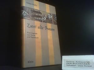 Seller image for Zwei alte Frauen : eine Legende von Verrat und Tapferkeit. Aus dem Amerikan. von Christel Dormagen. Ill. von Heinke Both for sale by Der Buchecker