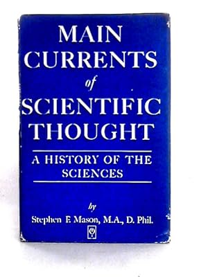 Bild des Verkufers fr Main Currents of Scientific Thought zum Verkauf von World of Rare Books