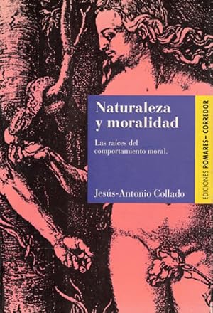 Imagen del vendedor de Naturaleza y moralidad a la venta por Librera Cajn Desastre