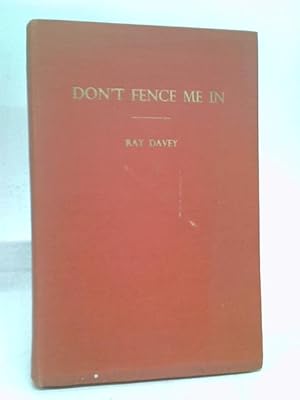 Imagen del vendedor de Don'T Fence Me In a la venta por World of Rare Books