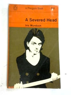 Seller image for A Severed Head for sale by World of Rare Books