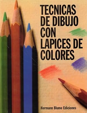 Seller image for Tcnicas de dibujo con lpices de colores for sale by Librera Cajn Desastre