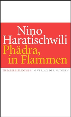 Bild des Verkäufers für Phädra, in Flammen : Theaterstück zum Verkauf von AHA-BUCH GmbH
