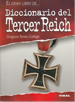 Bild des Verkufers fr Diccionaro del Tercer Reich zum Verkauf von Librera Cajn Desastre