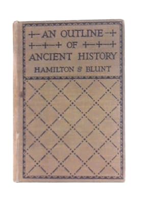 Bild des Verkufers fr An Outline Of Ancient History To A.D.180 zum Verkauf von World of Rare Books