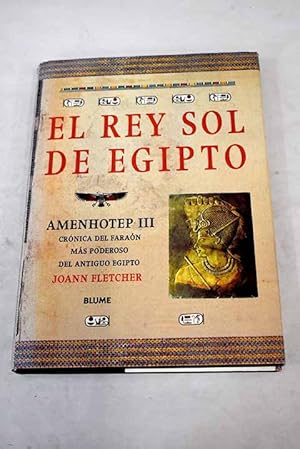 Imagen del vendedor de El Rey Sol de Egipto a la venta por Alcan Libros