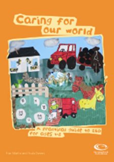Seller image for Caring for Our World: A Practical Guide to ESD for Ages 4-8 for sale by WeBuyBooks