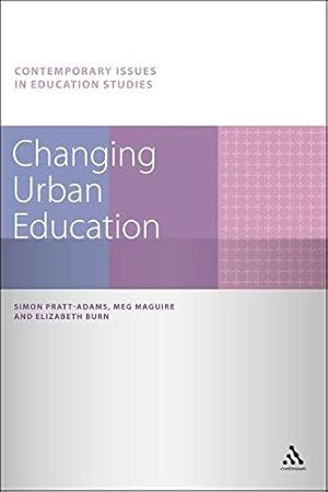 Seller image for Changing Urban Education (Contemporary Issues in Education Studies) for sale by WeBuyBooks