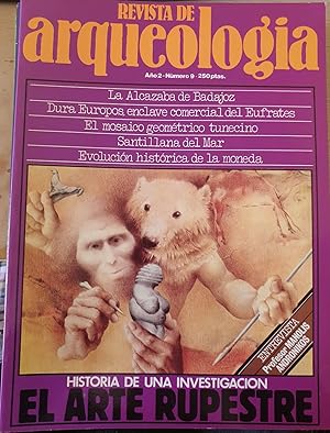 REVISTA DE ARQUEOLOGIA. Nº 9. HISTORIA DE UNA INVESTIGACION EL ARTE RUPRESTRE.