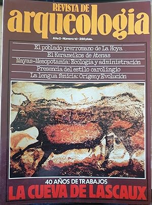 REVISTA DE ARQUEOLOGIA. Nº 10. 40 AÑOS DE TRABAJOS LA CUEVA DE LASCAUX.