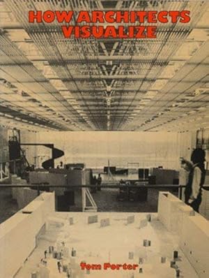 Imagen del vendedor de Title: How architects visualize a la venta por WeBuyBooks