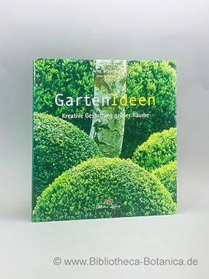 Seller image for GartenIdeen. kreative Gestaltung grner Rume. for sale by Bibliotheca Botanica