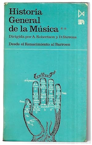 Imagen del vendedor de Historia general de la msica, II. Desde el Renacimiento al Barroco a la venta por FERDYDURKE LIBROS