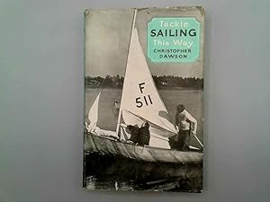Bild des Verkufers fr Tackle Sailing This Way zum Verkauf von Goldstone Rare Books