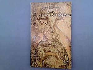 Seller image for Plato: The Last Days Of Socrates for sale by Goldstone Rare Books