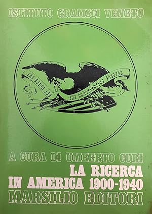 LA RICERCA IN AMERICA 1900 - 1940