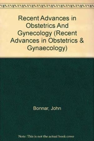 Imagen del vendedor de Recent Advances in Obstetrics and Gynaecology: No.19 a la venta por WeBuyBooks