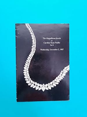The Magnificent Jewels of Caroline Ryan Foulke: Part II (Wednesday, December 2, 1987)