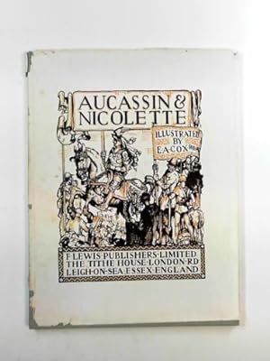 Seller image for Aucassin and Nicolette: an old French song-tale for sale by Cotswold Internet Books