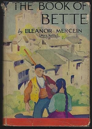Seller image for BOOK OF BETTE Recording Further Experiences of the Family Urruty Among the Spains and Elsewhere for sale by Gibson's Books