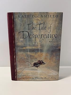 Seller image for The Tale of Despereaux: Being the Story of a Mouse, A Princess, Some Soup, and a Spool of Thread [FIRST EDITION, FIRST PRINTING] for sale by Vero Beach Books