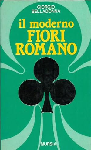 Immagine del venditore per Il moderno Fiori Romano venduto da Booklovers - Novara