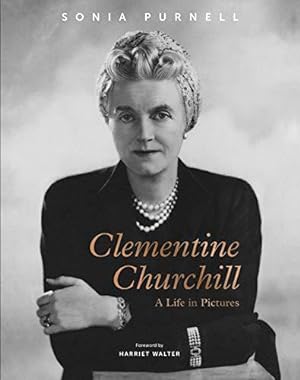Seller image for Clementine Churchill: A Life in Pictures for sale by WeBuyBooks