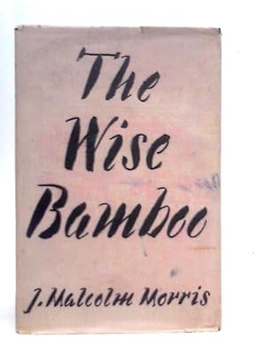 Seller image for The Wise Bamboo for sale by World of Rare Books