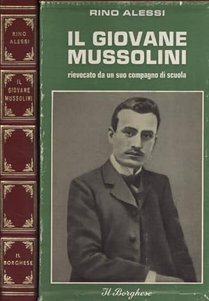 Bild des Verkufers fr Il giovane Mussolini rievocato da un suo compagno di scuola zum Verkauf von Biblioteca di Babele