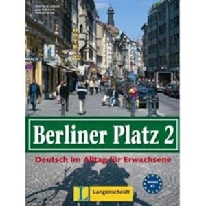 Image du vendeur pour Berliner Platz: 2: Lehr- und Arbeitsbuch 2 mis en vente par WeBuyBooks