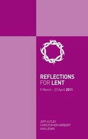 Image du vendeur pour Reflections for Lent 2011 mis en vente par WeBuyBooks