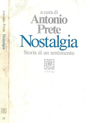 Bild des Verkufers fr Nostalgia Storia di un sentimento zum Verkauf von Biblioteca di Babele