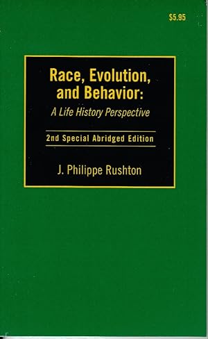 Seller image for Race, Evolution and Behavior: A Life History Perspective for sale by Liberty Bell Publications