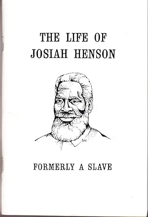 Imagen del vendedor de The Life of Josiah Henson Formally a Slave a la venta por John Thompson