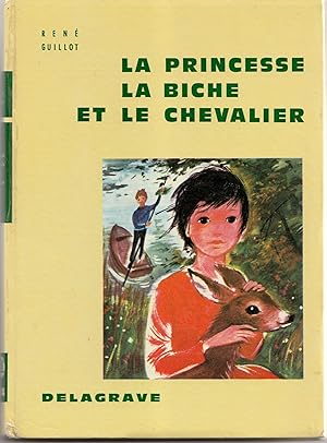 La princesse, la biche et le chevalier