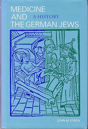 Bild des Verkufers fr Medicine and the German Jews, a History zum Verkauf von John Thompson