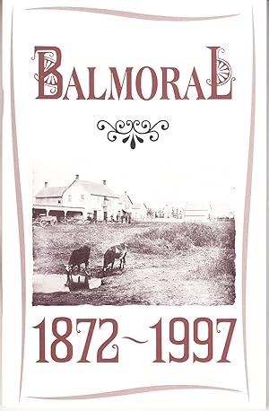 Image du vendeur pour Balmoral 1872-1997 mis en vente par John Thompson