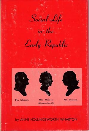 Bild des Verkufers fr Social Life in the Early Republic zum Verkauf von Kenneth Mallory Bookseller ABAA