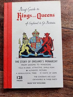 Bild des Verkufers fr Brief Guide to Kings and Queens of England and Great Britain zum Verkauf von Johnston's Arran Bookroom